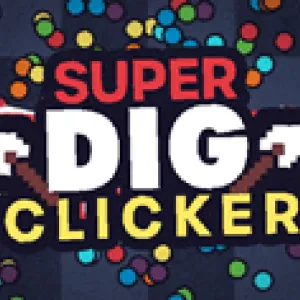 Super Dig Clicker