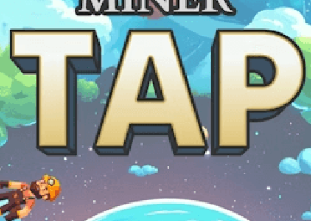 Miner Tap